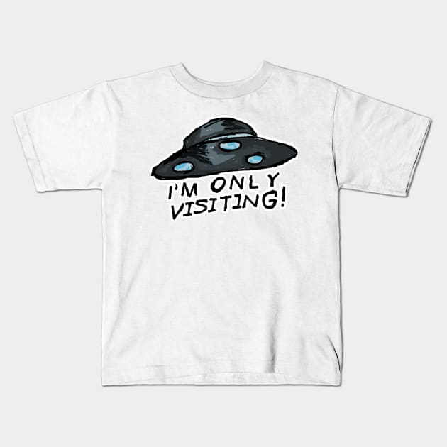 Only Visiting Kids T-Shirt by Wormunism